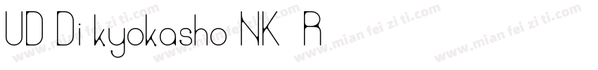UD Di kyokasho NK-R字体转换